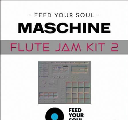 Feed Your Soul Music Feed Your Soul Maschine Flute Jam Kit 2 WAV